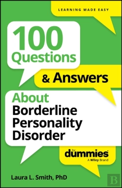 Bertrand.pt - 100 Questions & Answers About Borderline Personality Disorder For Dummies