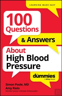 Bertrand.pt - 100 Questions & Answers About High Blood Pressure For Dummies