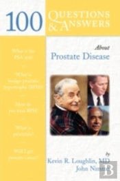 100 Questions & Answers About Prostate Disease