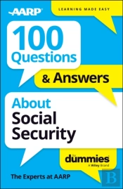 100 Questions & Answers About Social Security For Dummies