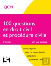 100 Questions En Droit Civil Et Procédure Civil (3e Édition)