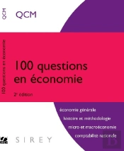 100 Questions En Économie (2e Édition)