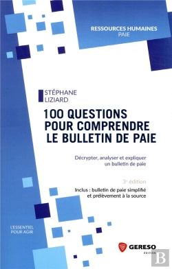 Bertrand.pt - 100 Questions Pour Comprendre Le Bulletin De Paie - Decrypter, Analyser Et Expliquer Un Bulletin De
