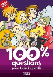 100% Questions Pour Toute La Famille