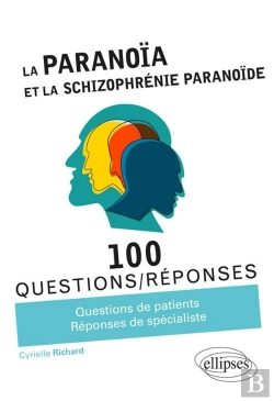 Bertrand.pt - 100 Questions/Réponses : La Paranoïa Et La Schizophrénie Paranoïde