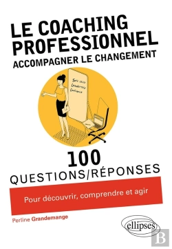 Bertrand.pt - 100 Questions/Réponses : Le Coaching Professionnel