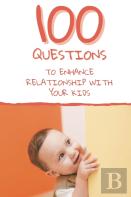 100 Questions To Enhance Relationship With Your Kids