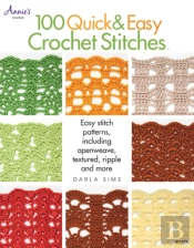 100 Quick & Easy Crochet Stitches