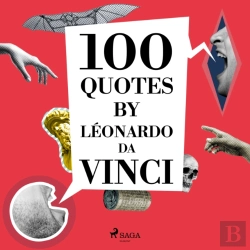 Bertrand.pt - 100 Quotes By Leonardo Da Vinci