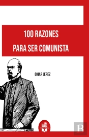 100 Razónes Para Ser Comunista