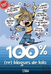 100 % (Re) Blagues De Toto