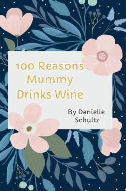 Bertrand.pt - 100 Reasons Mummy Drinks Wine