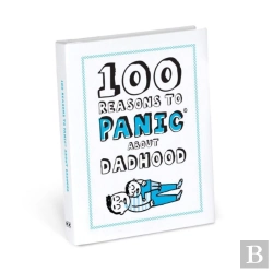 Bertrand.pt - 100 Reasons To Panic About Dadhood