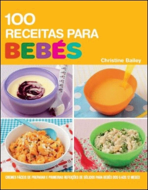 100 Receitas para Bebés