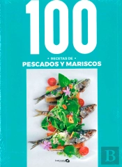 100 Recetas De Pescados Y Mariscos