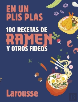 Bertrand.pt - 100 Recetas De Ramen Y Otros Fideos