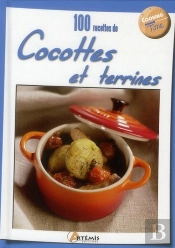 100 Recettes De Cocottes Et Terrines