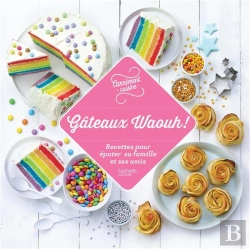 Bertrand.pt - 100 Recettes De Gateaux Waaaouhh !