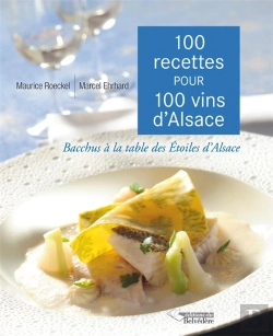 Bertrand.pt - 100 Recettes Pour 100 Vins D'Alsace