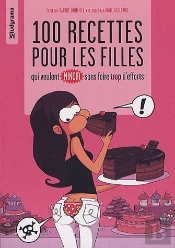 100 Recettes Pour Les Filles Qui Veulent Mincir Sans Faire D'Effort