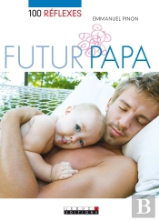100 Reflexes; Futur Papa
