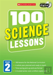 100 Science Lessons: Year 2