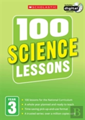 100 Science Lessons: Year 3