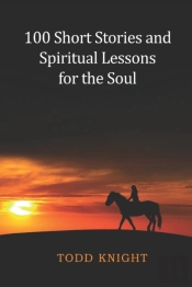 100 Short Stories And Spiritual Lessons For The Soul