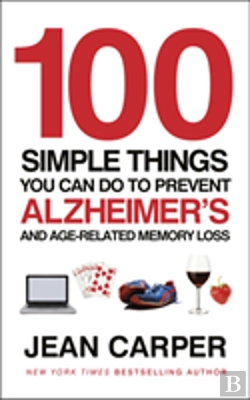 Bertrand.pt - 100 Simple Things You Can Do To Prevent Alzheimer'S
