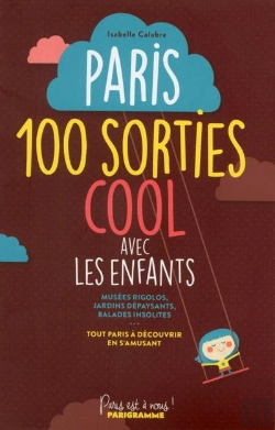 Bertrand.pt - 100 Sorties Cool Avec Les Enfants