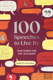 100 Speeches To Live By
