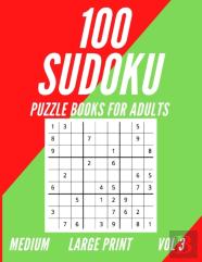 100 Sudoku Puzzle Book For Adults
