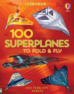 Bertrand.pt - 100 Superplanes To Fold And Fly