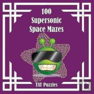 100 Supersonic Space Mazes