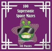 100 Supersonic Space Mazes