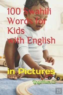 Bertrand.pt - 100 Swahili Words For Kids With English