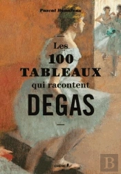 100 Tableaux Qui Racontent Degas