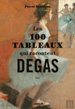 Bertrand.pt - 100 Tableaux Qui Racontent Degas