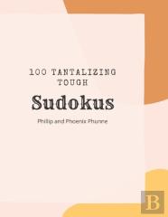 100 Tantilizing Tough Sudokus