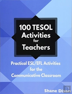 Bertrand.pt - 100 Tesol Activities: Practical Esl-Efl