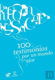 100 Testimonios Por Un Mundo Mejor