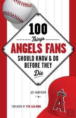 Bertrand.pt - 100 Things Angels Fans Should Know & Do Before They Die