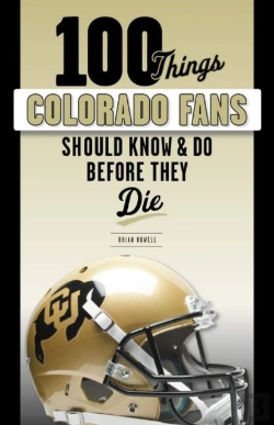 Bertrand.pt - 100 Things Colorado Fans Should Know & Do Before They Die