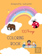 100 Things For Toddler Coloring Book Animals