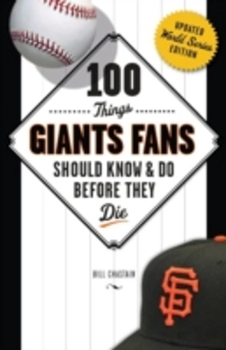 Bertrand.pt - 100 Things Giants Fans Should Know & Do Before They Die