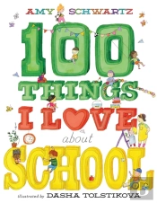 100 Things I Love About School