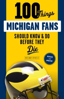 Bertrand.pt - 100 Things Michigan Fans Should Know & Do Before They Die