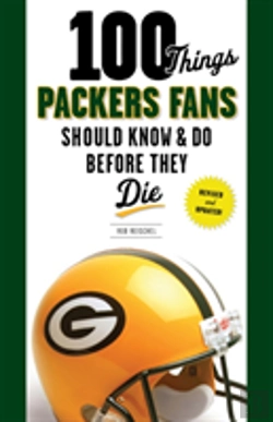 Bertrand.pt - 100 Things Packers Fans Should Know & Do Before They Die