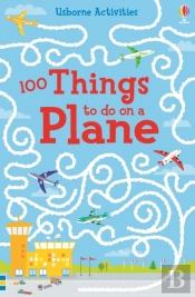 100 Things To Do On A Plane
