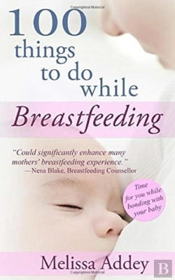 Bertrand.pt - 100 Things To Do While Breastfeeding